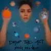 Xtina Del Valle - Drop the Act - EP